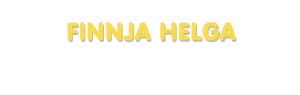 Der Vorname Finnja Helga